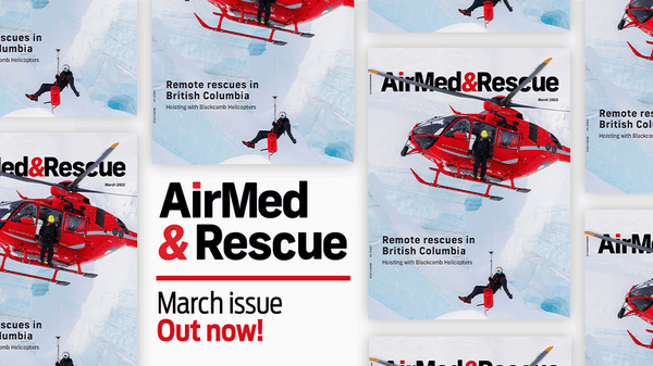 AirMedandRescue - March Issue Out Now!
