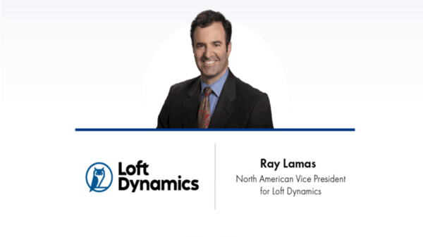 Header image of new Loft Dynamics Vice President - Ray Lamas