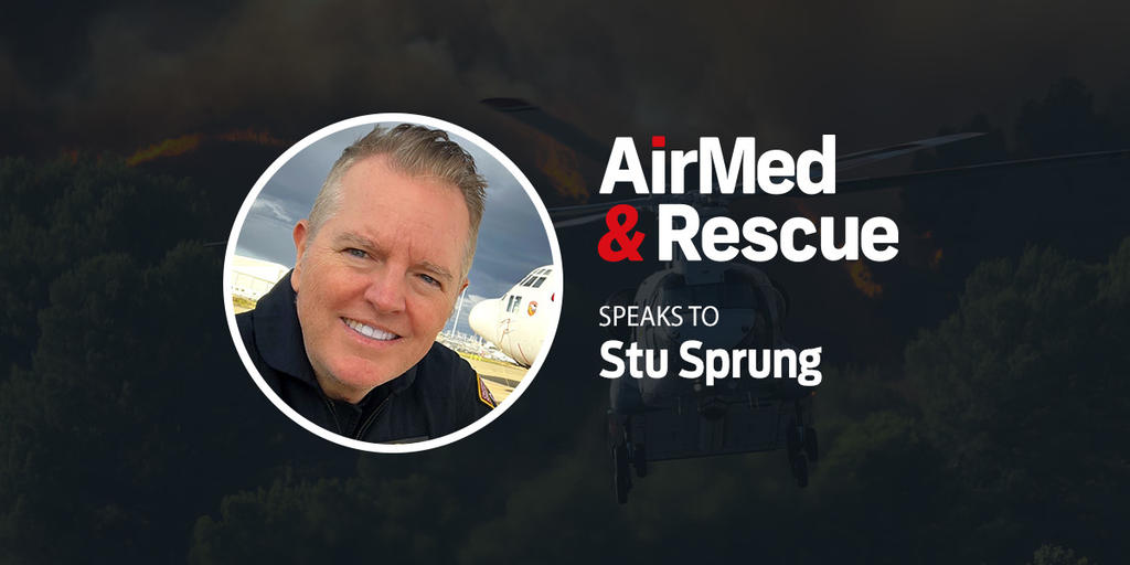 Interview: Stu Sprung, Chief of Flight Operations, Aviation Management  Unit, CAL FIRE